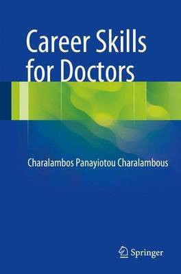 Career Skills for Doctors(English, Electronic book text, Charalambous Charalambos P)