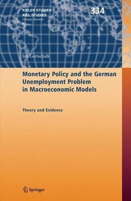 Monetary Policy and the German Unemployment Problem in Macroeconomic Models(English, Electronic book text, Gottschalk Jan)