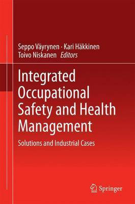Integrated Occupational Safety and Health Management; Solutions and Industrial Cases(English, Electronic book text, unknown)