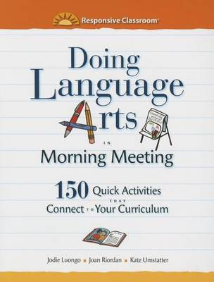 Doing Language Arts in Morning Meeting(English, Paperback, Riordan Joan)