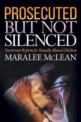 Prosecuted But Not Silenced(English, Paperback, McLean Maralee)