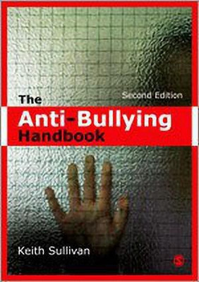 The Anti-Bullying Handbook(English, Paperback, Sullivan Keith)