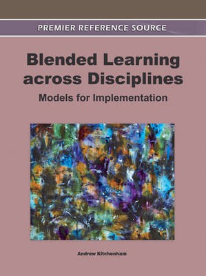 Blended Learning across Disciplines: Models for Implementation(English, Electronic book text, unknown)