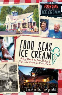 Four Seas Ice Cream(English, Electronic book text, Wysocki Heather M)