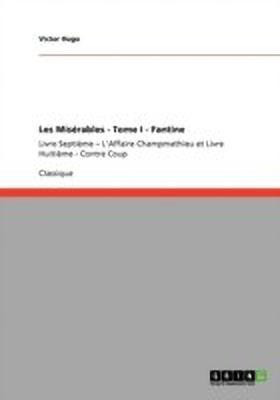 Les Miserables - Tome I - Fantine(French, Paperback, Hugo Victor)