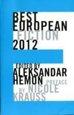 Best European Fiction 2012(English, Paperback, unknown)