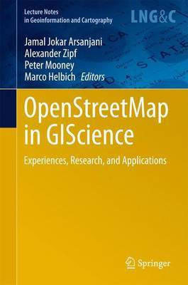 Openstreetmap in Giscience; Experiences, Research, and Applications(English, Electronic book text, unknown)