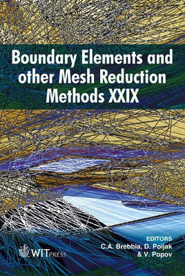Boundary Elements and Other Mesh Reduction Methods: XXIX(English, Electronic book text, unknown)