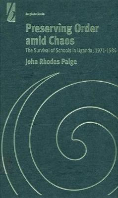 Preserving Order Amid Chaos(English, Electronic book text, Paige John Rhodes)