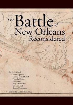 The Battle Of New Orleans Reconsidered(English, Hardcover, Manning Curtis)