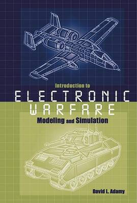 Introduction to Electronic Warfare Modeling and Simulation(English, Electronic book text, Adamy)