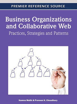 Business Organizations and Collaborative Web: Practices, Strategies and Patterns(English, Electronic book text, unknown)