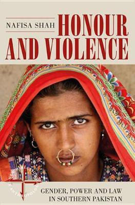 Honour and Violence(English, Electronic book text, Shah Nafisa)