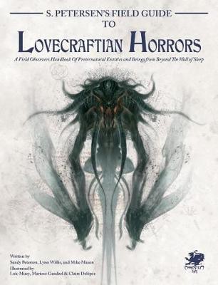 S. Petersen's Field Guide to Lovecraftian Horrors(English, Hardcover, unknown)