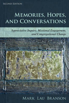 Memories, Hopes, and Conversations(English, Electronic book text, Branson Mark Lau)