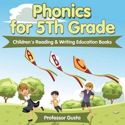 Phonics for 5Th Grade(English, Paperback, Gusto Professor)