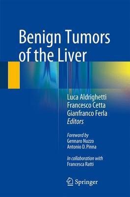 Benign Tumors of the Liver(English, Electronic book text, unknown)