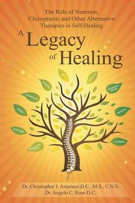 A Legacy of Healing(English, Paperback, Rose Dr Angelo)