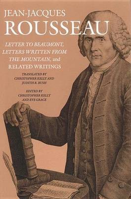 Letter to Beaumont, Letters Written from the Mountain, and Related Writings(English, Electronic book text, Rousseau Jean-Jacques)