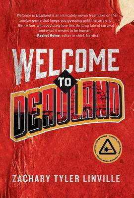 Welcome to Deadland(English, Hardcover, Linville Zachary Tyler)