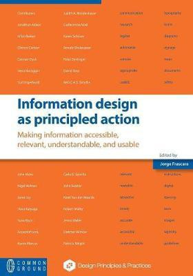 Information design as principled action(English, Paperback, unknown)