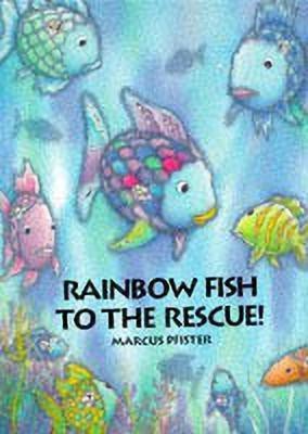 Rainbow Fish to the Rescue(English, Hardcover, Pfister Marcus)