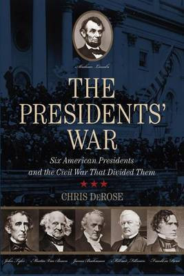 The Presidents' War(English, Electronic book text, DeRose Chris)
