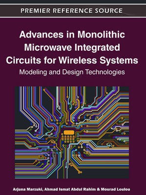 Advances in Monolithic Microwave Integrated Circuits for Wireless Systems: Modeling and Design Technologies(English, Electronic book text, unknown)