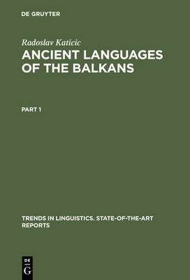 Ancient Languages of the Balkans(English, Electronic book text, Katicic Radoslav)