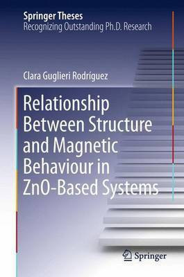 Relationship Between Structure and Magnetic Behaviour in Zno-Based Systems(English, Electronic book text, Guglieri Clara)