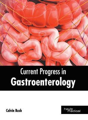 Current Progress in Gastroenterology(English, Hardcover, unknown)