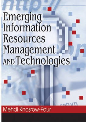 Emerging Information Resources Management and Technologies(English, Electronic book text, unknown)
