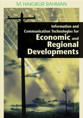 Information and Communication Technologies for Economic and Regional Developments(English, Electronic book text, unknown)