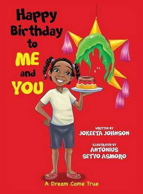 Happy Birthday to ME and YOU(English, Hardcover, Johnson Jokeeta)