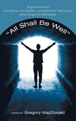 All Shall Be Well(English, Hardcover, unknown)