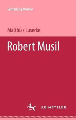 Robert Musil(German, Paperback, Luserke Matthias)
