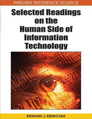 Selected Readings on the Human Side of Information Technology(English, Electronic book text, unknown)