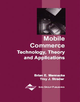 Mobile Commerce: Technology, Theory and Applications(English, Electronic book text, unknown)