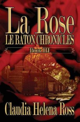 La Rose Book III(English, Paperback, Ross Claudia Helena)