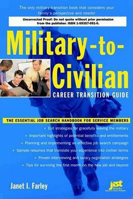 Military-To-Civilian Career Transition Guide(English, Paperback, Farley Janet I)