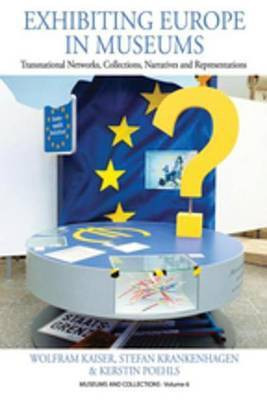 Exhibiting Europe in Museums(English, Electronic book text, Kaiser Wolfram)