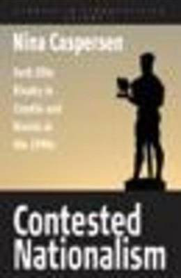 Contested Nationalism(English, Electronic book text, Caspersen Nina)