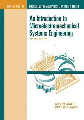Introduction to Microelectromechanical Systems Engineering(English, Electronic book text, Maluf Nadim)