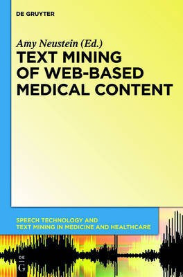 Text Mining of Web-Based Medical Content(English, Mixed media product, unknown)