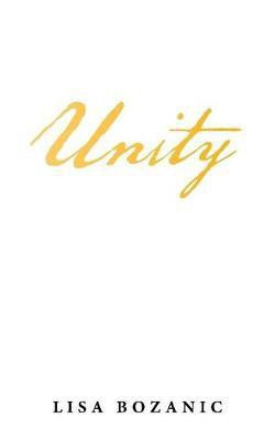 Unity(English, Paperback, Bozanic Lisa)