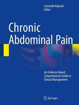 Chronic Abdominal Pain; An Evidence-Based, Comprehensive Guide to Clinical Management(English, Electronic book text, unknown)
