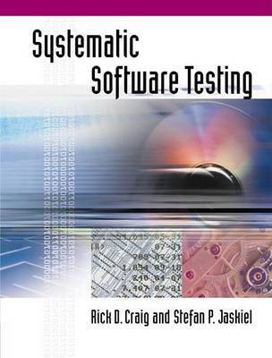 Systematic Software Testing(English, Electronic book text, Craig Rick D)
