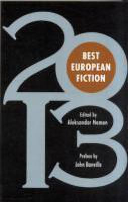 Best European Fiction 2013(English, Paperback, unknown)