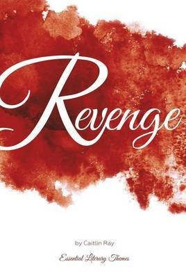 Revenge(English, Electronic book text, Ray Caitlin)