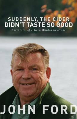 Suddenly, the Cider Didn't Taste So Good(English, Electronic book text, Ford John Sr)